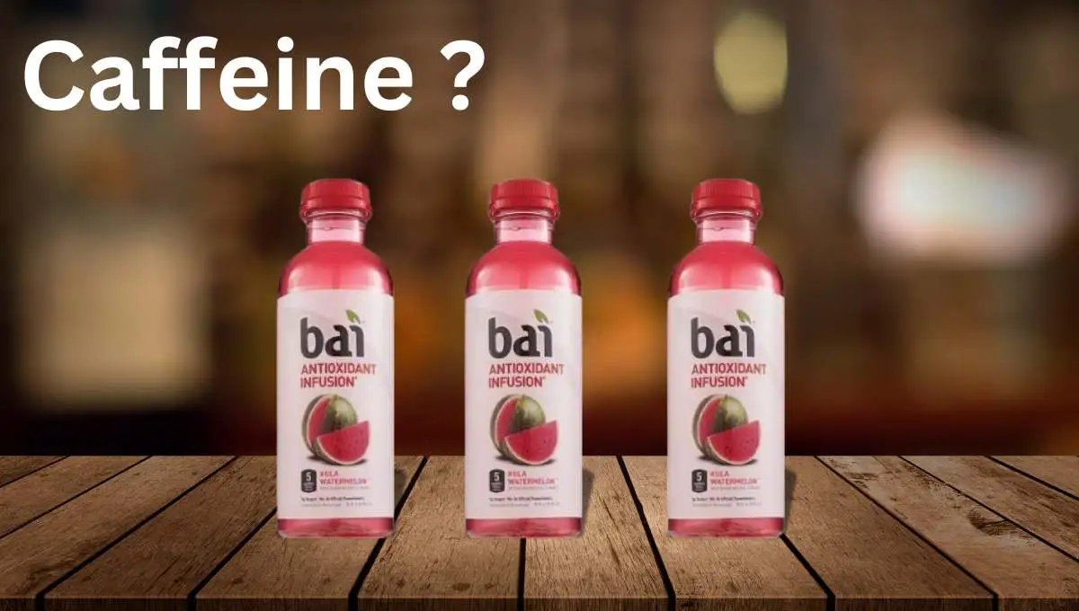 A bottle of Bai Antioxidant Infusion, questioning Does Bai have caffeine content."
