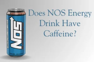 A NOS Energy Drink can with the question "Does NOS Energy Drink Have Caffeine?" on the right